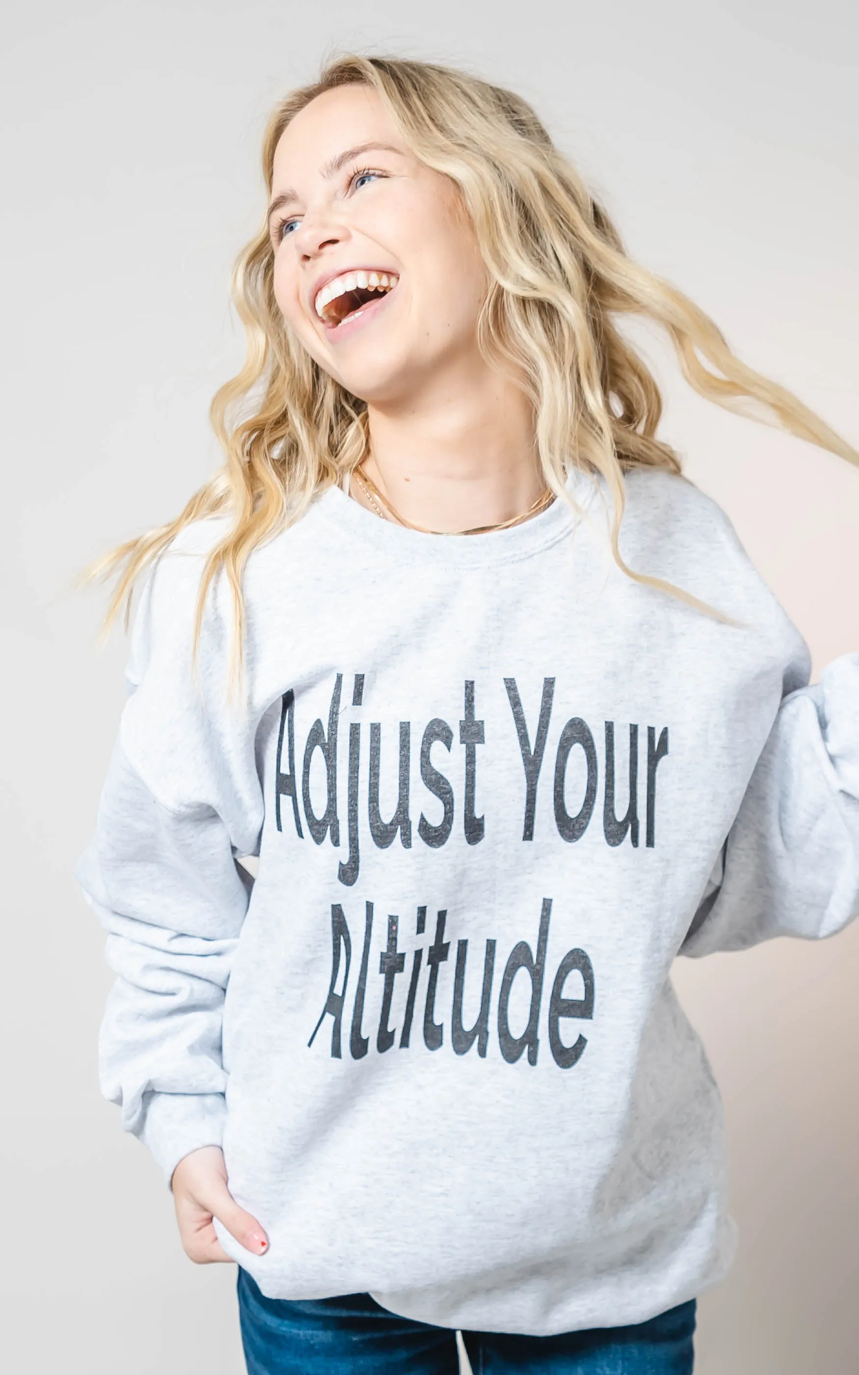 Adjust Your Altitude Sweatshirt** - Final Sale