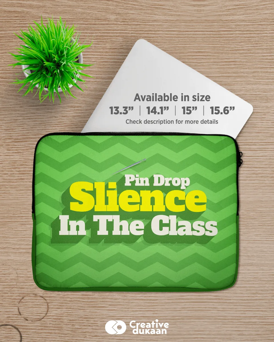 Teachers most-Iconic Dialogue Sleeve Bag - Pin Drop Silence In The Class!